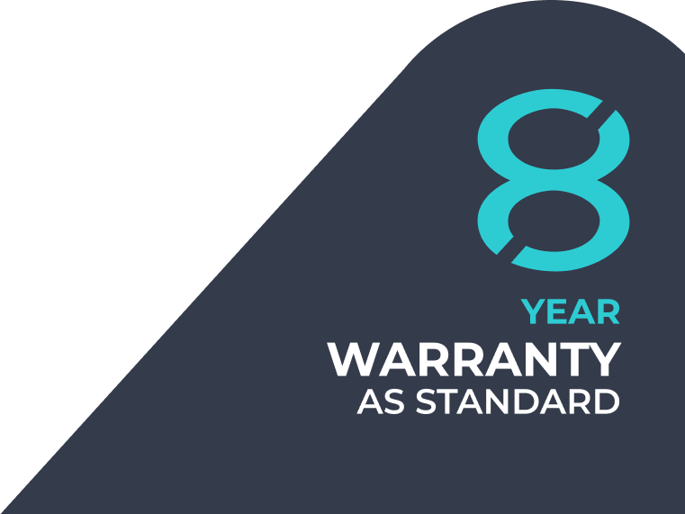 8 year warranty as standard